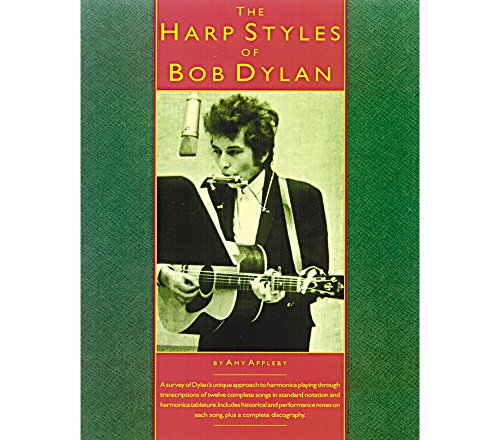 Imagen de archivo de The Harp Styles Of Bob Dylan (Harmonica) a la venta por Ergodebooks