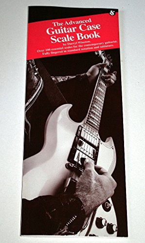Stock image for The Advanced Guitar Case Scale Book for sale by Goodwill