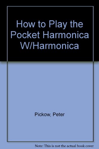 9780825614040: How to Play the Pocket Harmonica W/Harmonica