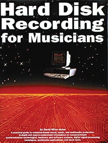 9780825614330: Hard Disk Recording for Musicians