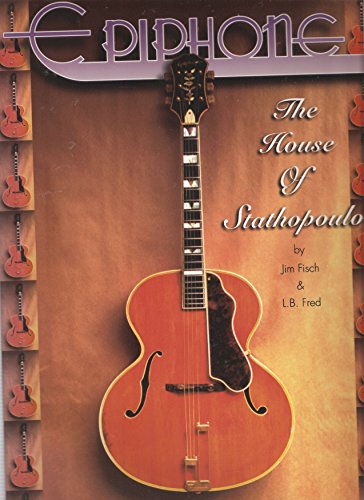 9780825614538: Epiphone: The House of Stathopoulo