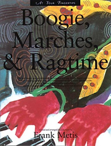 Stock image for At Your Fingertips: Boogie, Marches, & Ragtime for sale by Wonder Book
