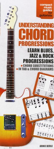 Beispielbild fr Understanding Chord Progressions for Guitar: Compact Music Guides Series zum Verkauf von Wonder Book