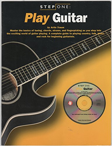 Step One: Play Guitar (9780825615894) by Traum, Artie