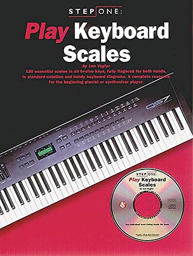 9780825616129: Play Keyboard Scales: 120 Essential Scales in All Twelve Keys, Fully Fingered for Both Hands, in Standard Notation and Handy Keyboard Diagrams. a Complete Resource for the (Step One)