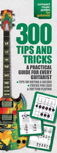 9780825616327: 300 Tips and Tricks for Guitar: Compact Reference Library