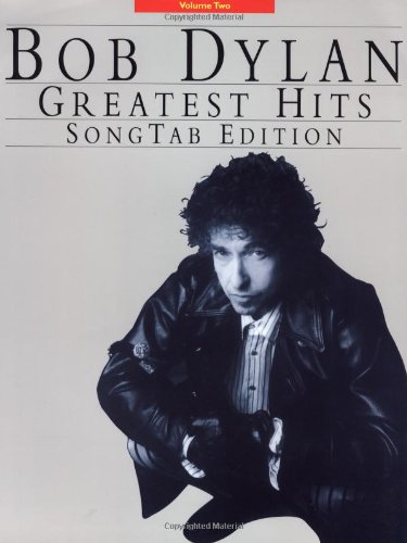 9780825616372: Bob Dylan Greatest Hits: Song Tab Volume 2 (Bob Dylan's Greatest Hits)