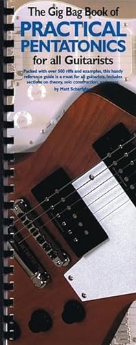 Imagen de archivo de The Gig Bag Book of Practical Pentatonics for All Guitarists (Gig Bag Books) a la venta por ZBK Books