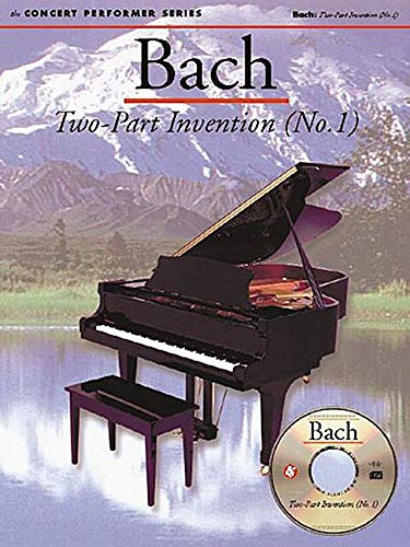 Imagen de archivo de Bach: Two-Part Inventions (No. 1): Concert Performer Series [With CD] a la venta por ThriftBooks-Atlanta