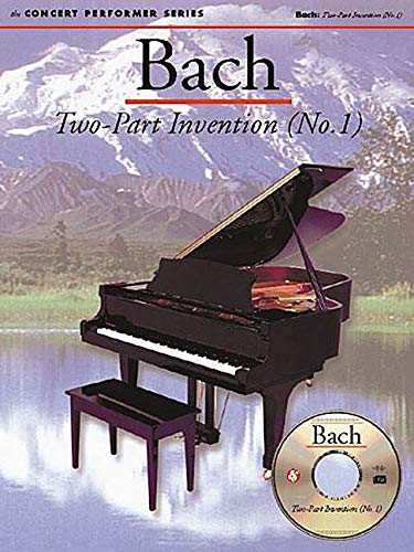 Bach: Two-Part Invention (No. 1) (The Concert Performer Series) (9780825617324) by Johann Sebastian Bach