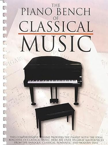 9780825617690: The Piano Bench of Classical Music (Piano Collections)