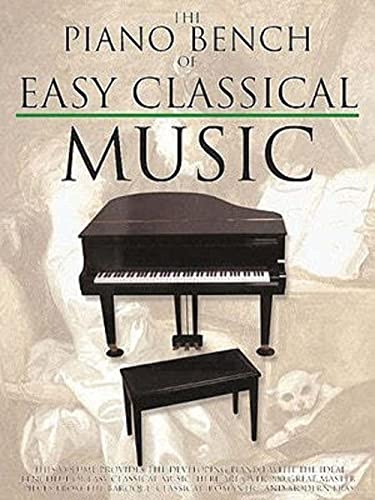 9780825618246: The piano bench of easy classical music piano (Piano Collections)