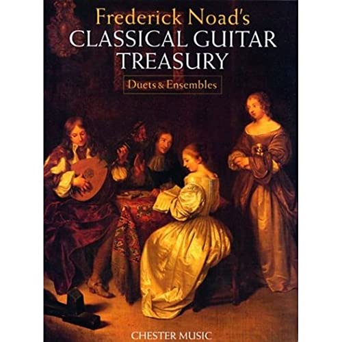 9780825618567: Frederick Noad's Classical Guitar Treasury: Duets and Ensembles