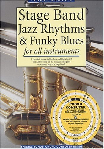 Stage Bands: Jazz Rhythms & Funky Blues for All Instrument