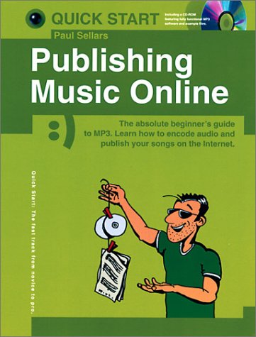 Stock image for Publishing Music Online (Quick Start) for sale by Blue Vase Books
