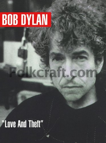Bob Dylan: Love And Theft