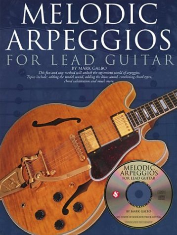 Imagen de archivo de Melodic Arpeggios for Lead Guitar [With CD] a la venta por ThriftBooks-Dallas