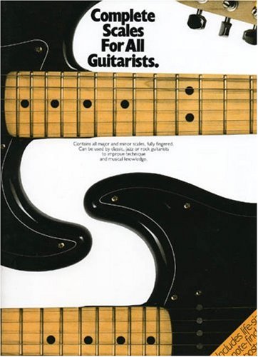 Beispielbild fr Complete Scales For All Guitarists (Complete Guitar Player Series) zum Verkauf von Wonder Book