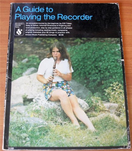 Beispielbild fr A Guide to Playing the Recorder zum Verkauf von ThriftBooks-Dallas