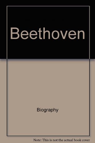 9780825622809: Beethoven (Illustrated Lives of the Great Composers Series)