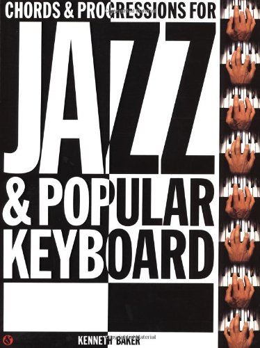 Stock image for Chords and Progressions for Jazz and Popular Keyboard-Baker for sale by 2Vbooks