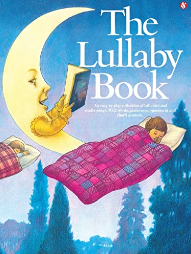 Beispielbild fr The Lullaby Book zum Verkauf von Wonder Book