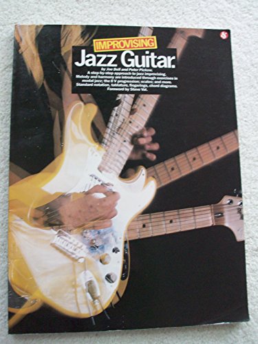 Improvising Jazz Guitar (9780825623486) by Joe Bell; Peter Pickow