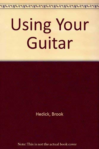 Stock image for USING YOUR GUITAR for sale by WONDERFUL BOOKS BY MAIL