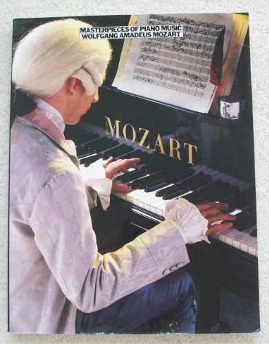 Beispielbild fr Wolfgang Amadeus Mozart (Masterpieces of Piano Music Series) zum Verkauf von HPB-Diamond