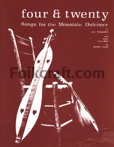 9780825626357: Four & Twenty: Songs for the Mountain Dulcimer