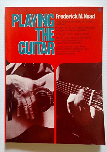 Stock image for PLAYING THE GUITAR, A SELF-INSTRUCTION GUIDE TO TECHNIQUE AND THEORY for sale by Larry W Price Books