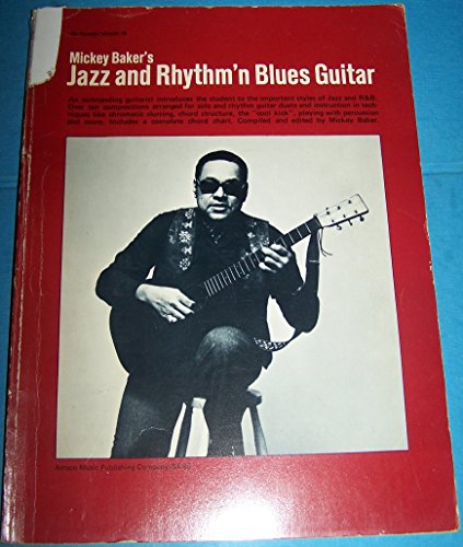 Stock image for Mickey Baker's Jazz and Rhythm'n Blues Guitar for sale by Book Deals