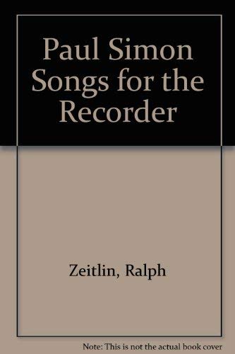 Stock image for Paul Simon Songs for the Recorder for sale by The Unskoolbookshop