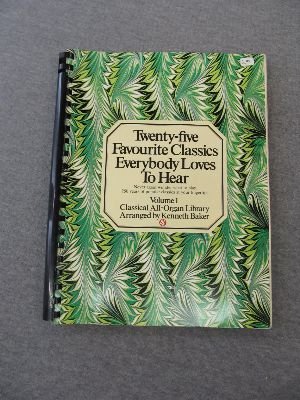 Beispielbild fr Twenty-Five Favorite Classics Everybody Loves to Hear : Vol. 1 zum Verkauf von WorldofBooks