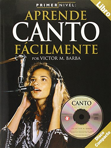 Aprende Canto Facilmente with CD (Audio) / Level One: Chorus/Singing (Primer Nivel)