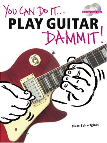 Stock image for You Can Do It - Play Guitar Dammit! for sale by HPB-Ruby