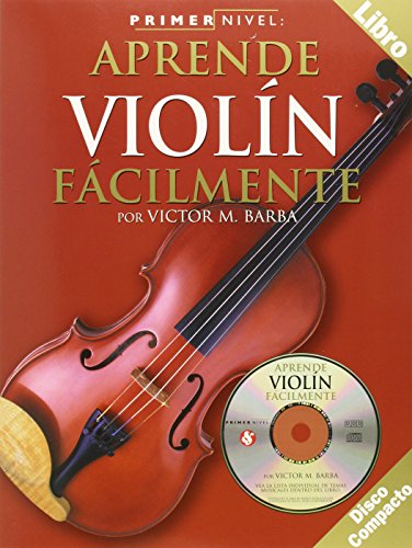 Imagen de archivo de Primer Nivel: Aprende Violin Facilmente: (Spanish edition of Step One - Teach Yourself Violin) a la venta por Ergodebooks