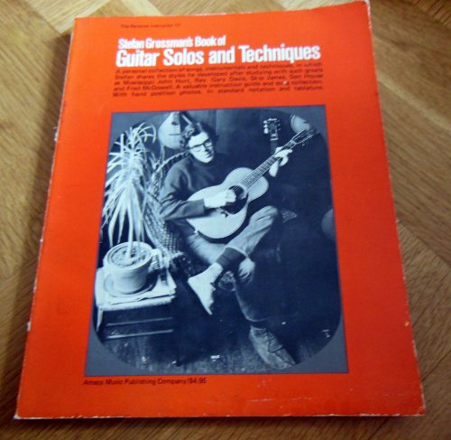 Stock image for Stefan Grossman's Book of Guitar Solos and Techniques for sale by Half Price Books Inc.