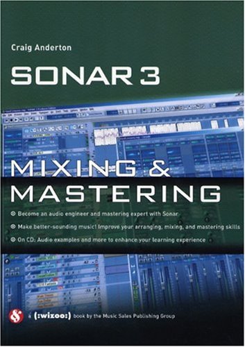 Stock image for Sonar 3: Mixing & Mastering for sale by Wonder Book