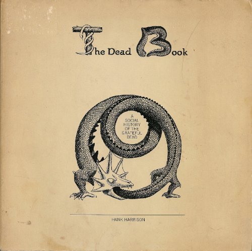 Imagen de archivo de The dead book ; a social history of the Grateful Dead a la venta por Rainy Day Books (Australia)