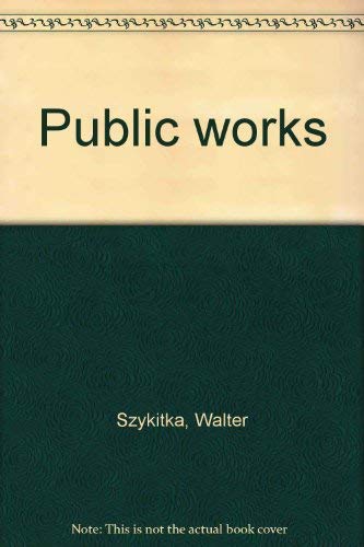 9780825630477: Public works