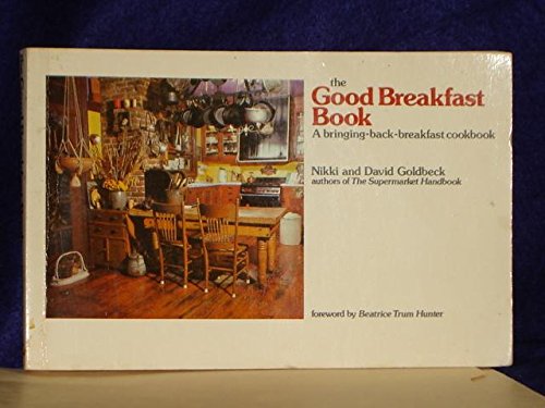 Imagen de archivo de The Good Breakfast Book a la venta por Half Price Books Inc.