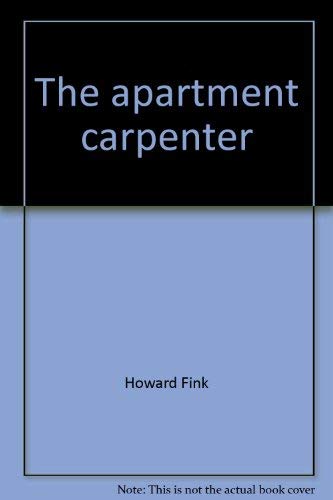 9780825630538: Title: The apartment carpenter
