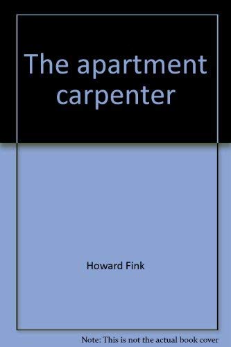 Stock image for The apartment carpenter for sale by Wonder Book