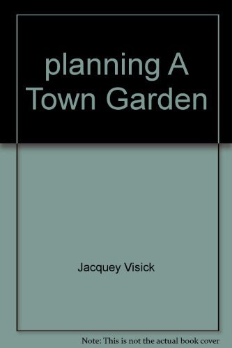 Imagen de archivo de Title: planning A Town Garden a la venta por AwesomeBooks