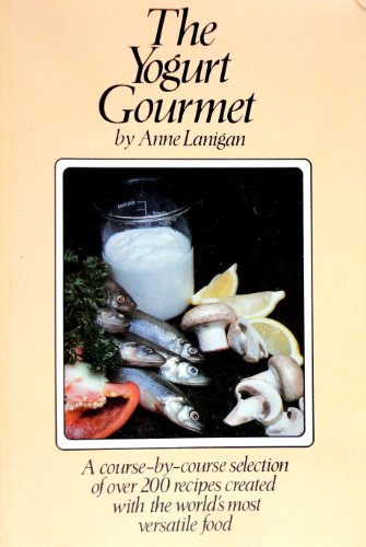 Beispielbild fr The yogurt gourmet zum Verkauf von Wonder Book