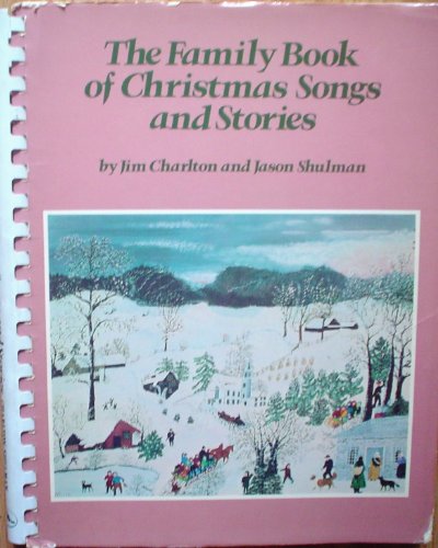 Imagen de archivo de The family book of Christmas songs and stories a la venta por ThriftBooks-Atlanta