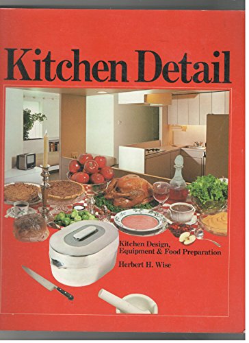 9780825631986: Kitchen Detail: Kitchen Design, Equipment & Food Preparation