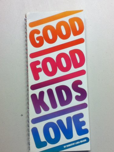 9780825631993: Good food kids love