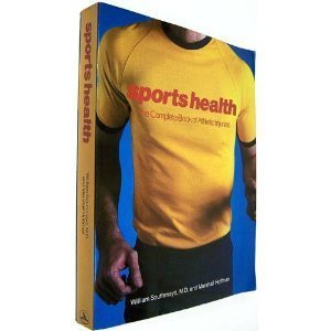 Imagen de archivo de Sports health: The complete book of athletic injuries a la venta por HPB-Emerald